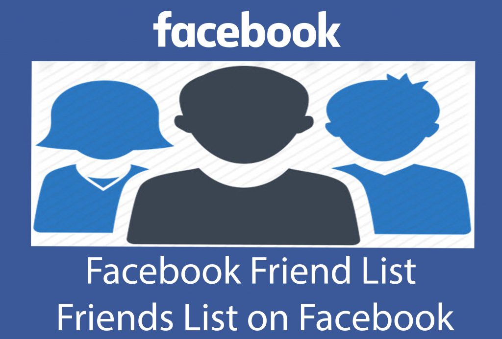 Facebook Friend List Friends List on Facebook