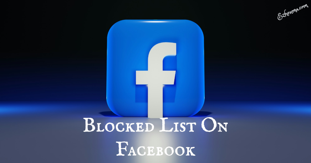 Viewing Blocked List on Facebook
