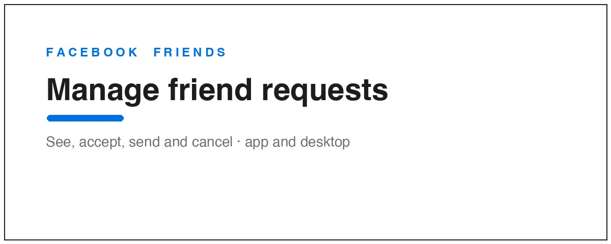 Managing Facebook friend requests: see received, accept or decline, and cancel sent requests