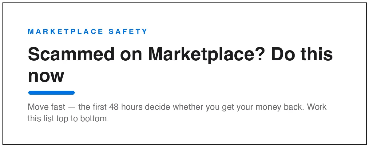 Scammed on Facebook Marketplace — what to do now, step by step
