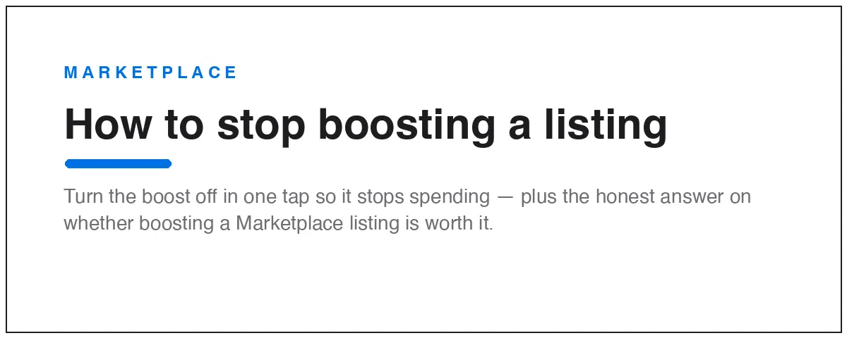 How to stop boosting a listing on Facebook Marketplace and whether boosting is worth it