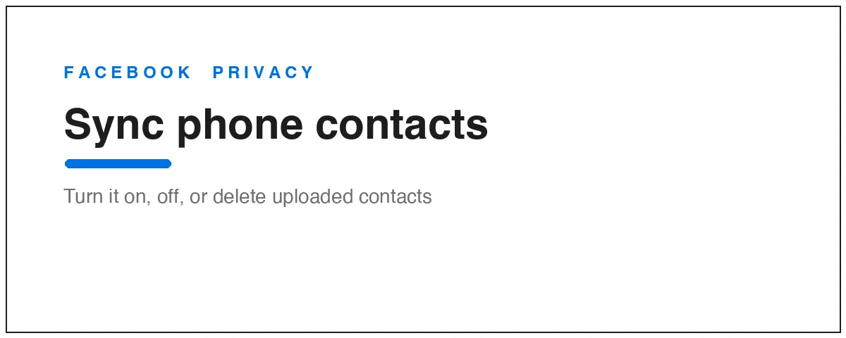 Sync or stop syncing phone contacts to Facebook, and delete uploaded contacts